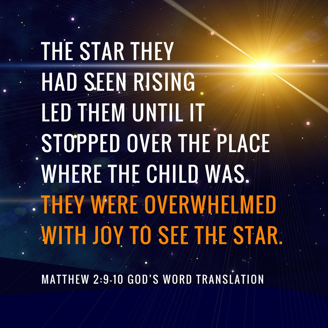 Compare Matthew 2:9-10 The star stopped where the child was