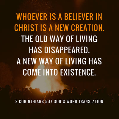 A Comparison of 2 Corinthians 5:17