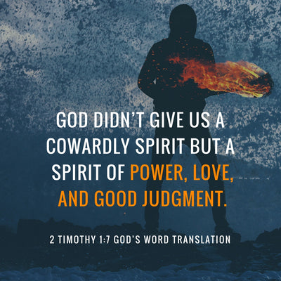Compare 2 Timothy 1:7 in Four Translations