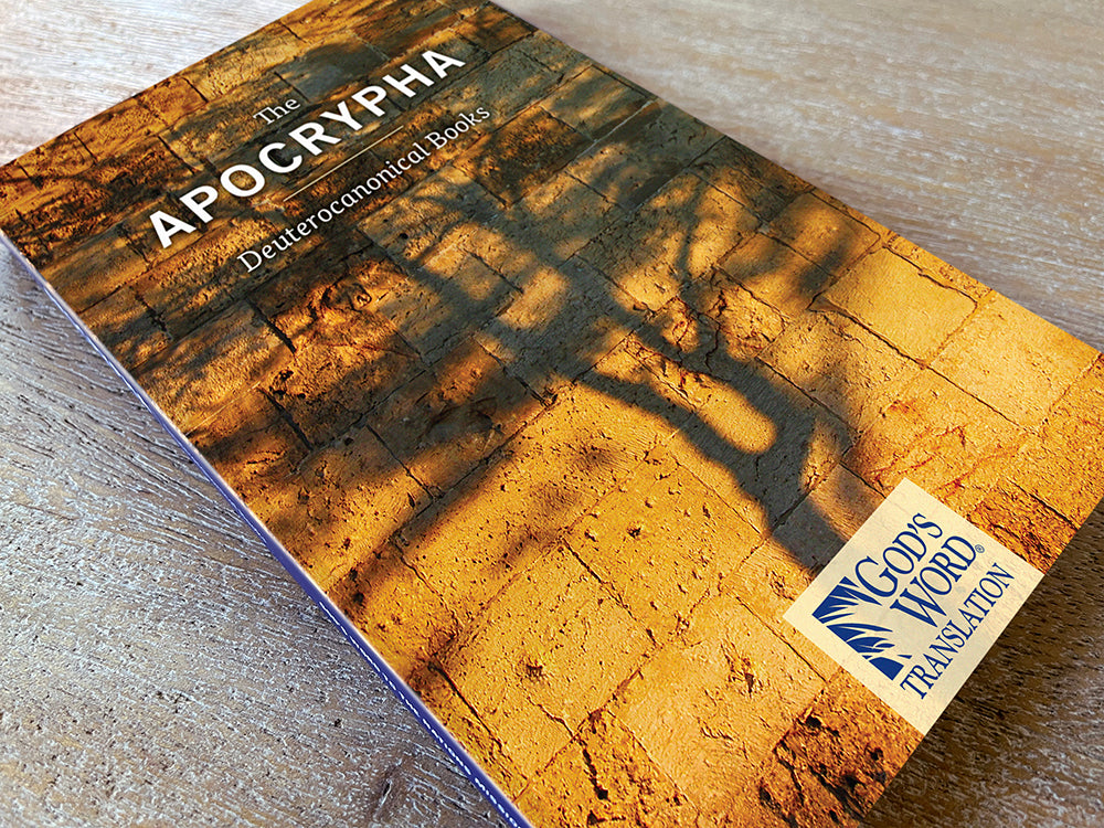A Contemporary Version of the Apocrypha from GOD’S WORD – God’s Word ...