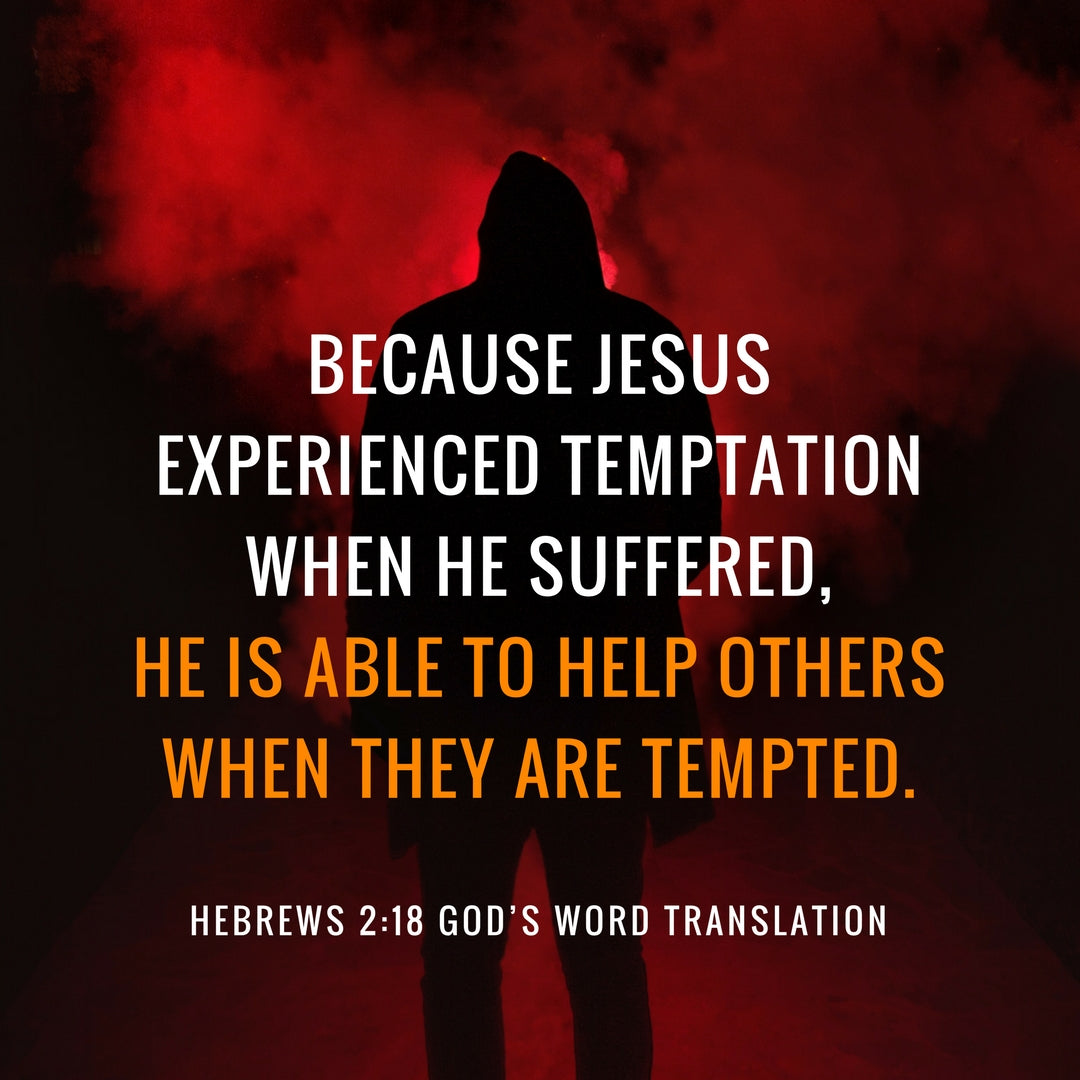 Compare Hebrews 2:17-18 Jesus experienced temptation when he suffered ...