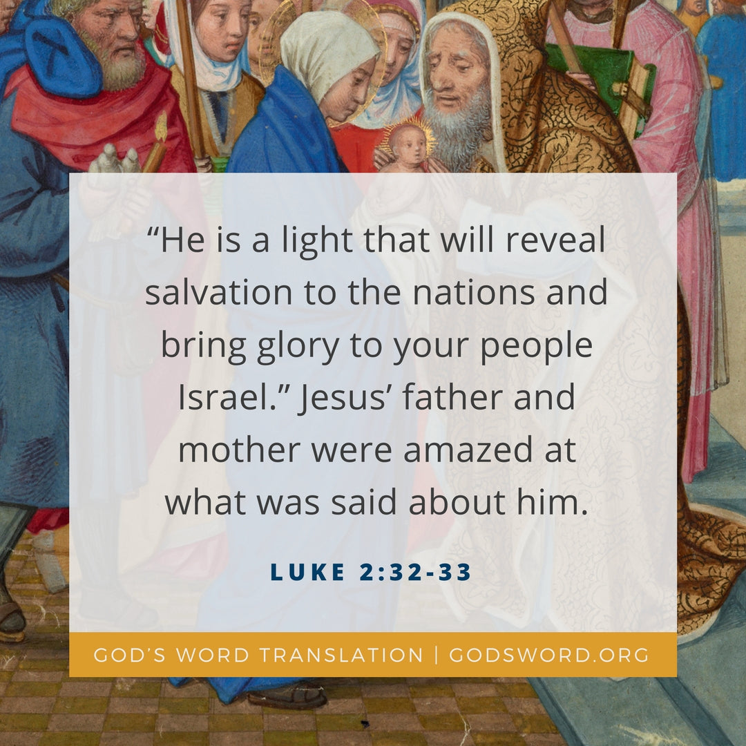 Compare Luke 2:28-33 My eyes have seen your salvation – God’s Word ...